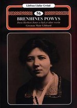 Llyfrau Llafar Gwlad:56. Brenhines Powys - Dora Herbert Jones a Byd yr Alaw Werin