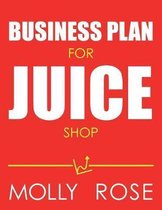 Business Plan For Juice Shop