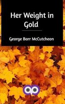 Her Weight in Gold