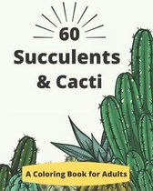 60 Succulents & Cacti Coloring Books