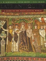 Late Antiquity - A Guide to the Post-Classical World