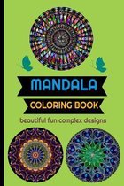 Mandala Coloring Book Beautiful Fun Complex Designs