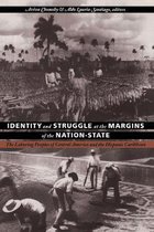 Identity and Struggle at the Margins of the Nation-State