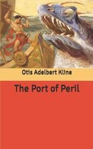 The Port of Peril