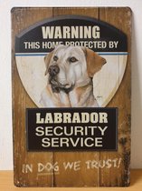 Labrador Hond blond security service Reclamebord van metaal METALEN-WANDBORD - MUURPLAAT - VINTAGE - RETRO - HORECA- BORD-WANDDECORATIE -TEKSTBORD - DECORATIEBORD - RECLAMEPLAAT -