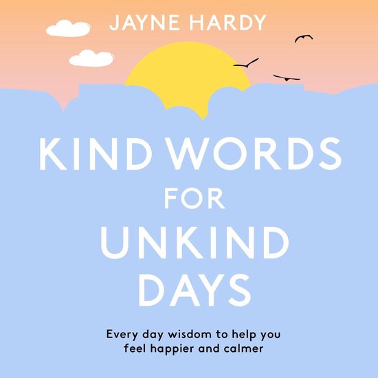 Kind Words for Unkind Days - cover