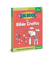Big Book of Bible Crafts for Kids of All Ages Big Books