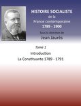 HISTOIRE SOCIALISTE 1 - Histoire socialiste de la France contemporaine 1789-1900
