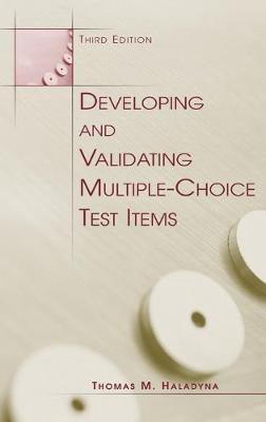Developing And Validating Multiple-Choice Test Items - cover