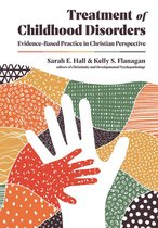 Christian Association for Psychological Studies Books - Treatment of Childhood Disorders