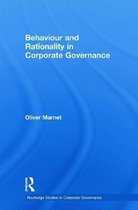 Behaviour and Rationality in Corporate Governance