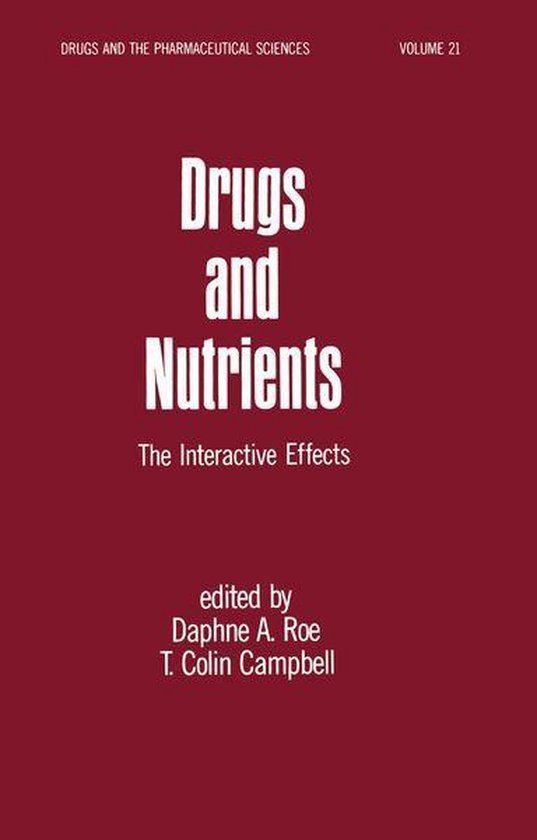 Drugs and the Pharmaceutical Sciences - Drugs and Nutrients - cover