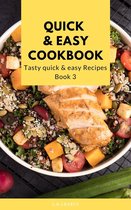 Tasty Quick & Easy 3 - Quick & Easy Cookbook