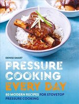 Pressure Cooking Every Day