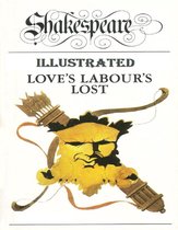 Love's Labours Lost Illustrated
