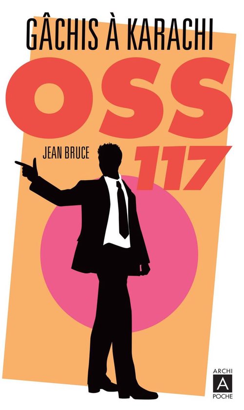 Gachis à Karachi OSS 117 - cover