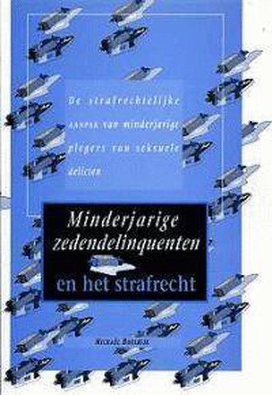 MINDERJARIGE ZEDENDELINQUENTEN EN HET ST