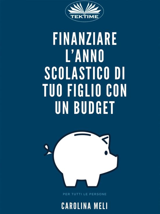 Finanziare L’anno Scolastico Di Tuo Figlio Con Un Budget - cover