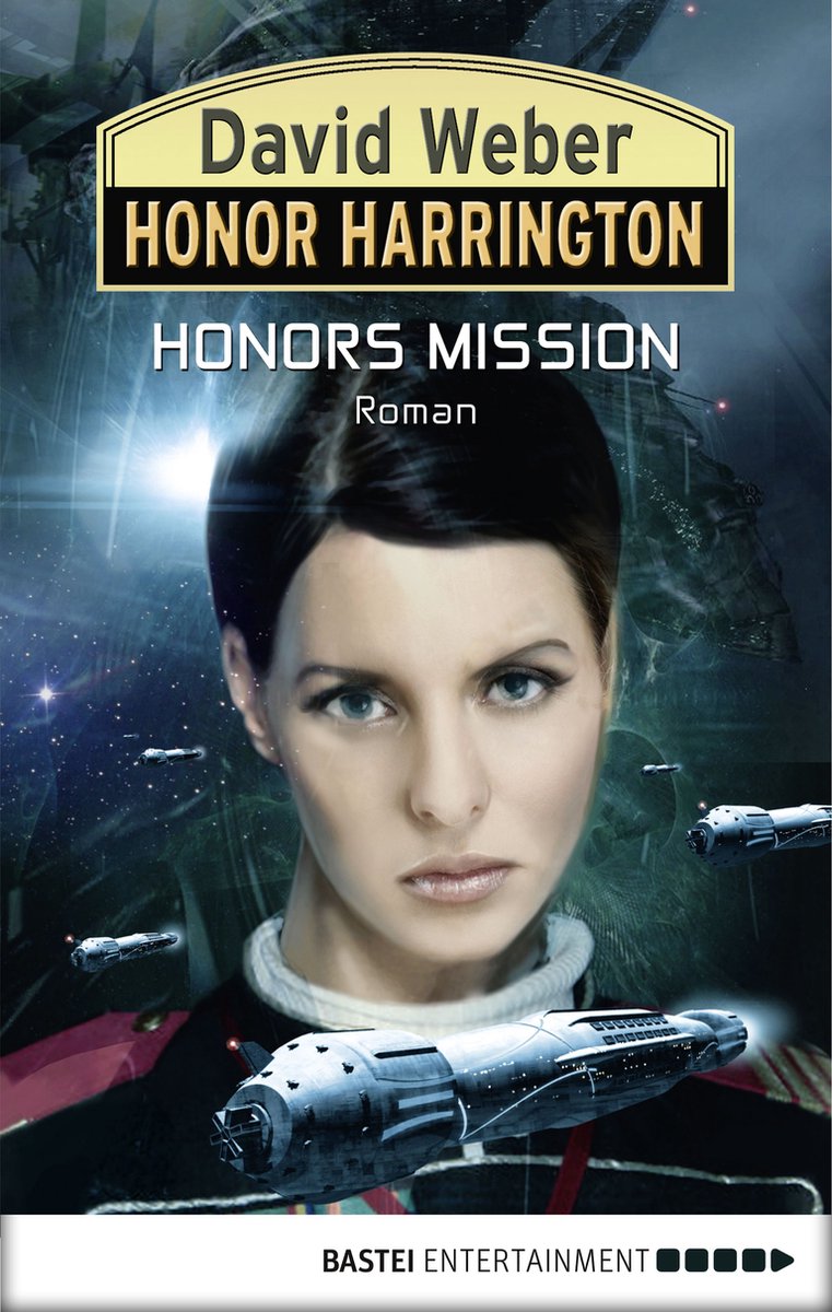 Honor Harrington 25 - Honor Harrington: Honors Mission (ebook), David Weber  |... | bol.com
