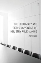 The Legitimacy and Responsiveness of Industry Rule-making