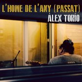 Àlex Torio - L'home De L'any (Passat) (CD)