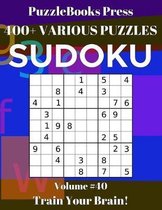 PuzzleBooks Press Sudoku 400+ Various Puzzles Volume 40: Train Your Brain!