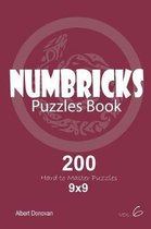 Numbricks - 200 Hard to Master Puzzles 9x9 (Volume 6)