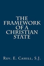 The Framework of a Christian State