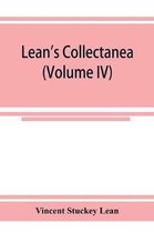 Lean's collectanea (Volume IV)