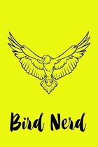 Bird Nerd: Birdwatching Notebook for Twitchers, Birders and Ornithologists