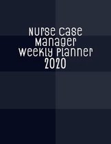 Nurse Case Manager Weekly Planner 2020: Monthly Weekly Daily Scheduler Calendar Aug 2019/July 2020 - Journal Notebook Organizer For Your Favorite NCM