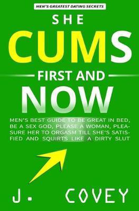She Cums First And Now J Covey 9781692064532 Boeken