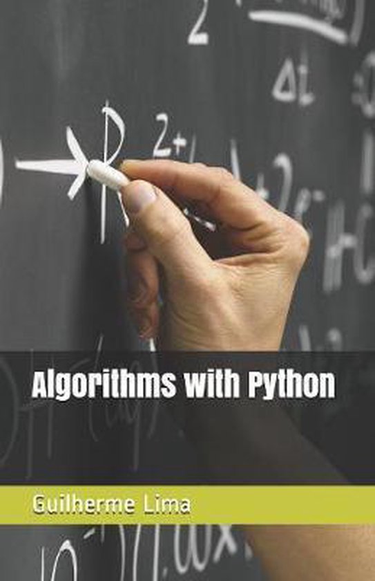 Algorithms with Python | 9781082418716 | Guilherme Soares Lima | Boeken ...