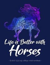 Life Is Better with Horses