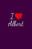 I love Albert: Notebook / Journal / Diary - 6 x 9 inches (15,24 x 22,86 cm), 150 pages. For everyone who's in love with Albert.