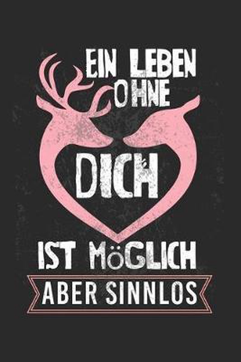Bol Com Ein Leben Ohne Dich Ist M Glich Aber Sinnlos Kalender Wochenplaner ebuch
