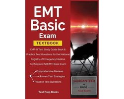 EMT Basic Exam Textbook: EMT-B Test Study Guide Book & Practice Test Questions for the National Registry of Emergency Medical Technicians (NREM