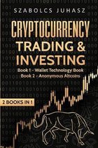 2 Books in 1- Cryptocurrency Trading & Investing
