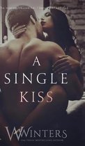 Irresistible Attraction-A Single Kiss