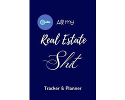 All My Real Estate Shit Tracker & Planner Checklist: Complete Home Buyer Agenda Planner Guide for Home Buyers and Real Estate Investors. Features Deta