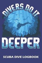 Divers Do It Deeper