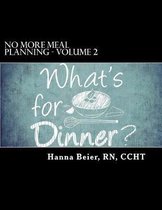 No More Meal Planning - Volume 2