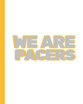 We Are Pacers