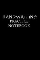 Handwriting Practice Notebook