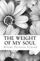 The Weight of my Soul