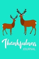 Thankfulness Journal: Daily Gratitude journal for Kids notebook Children's deer Themed with motivational self love quotes Non Dated for Posi