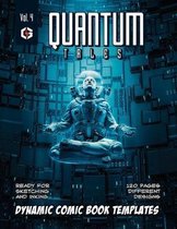 Quantum Tales Volume 4: Dynamic Comic Book Templates
