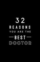 32 Reasons You Are The Best Doctor