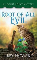 Locust Point Mystery- Root of All Evil