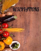 Reservations: Reservation notebook for restaurants and hotels 8'' X 9'' 150 Pages. With Tabs For Time, Name And Contact .